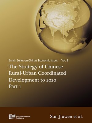 cover image of The Strategy of Chinese Rural-Urban Coordinated Development to 2020, Part 1